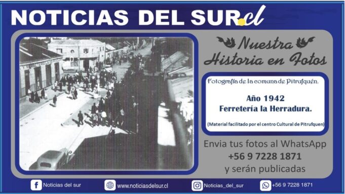 Año 1942, Ferretería la Herradura, PITRUFQUÉN