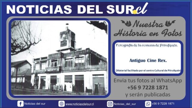 Foto del recuerdo de la Ciudad de Pitrufquén, Antiguo Cine Rex,