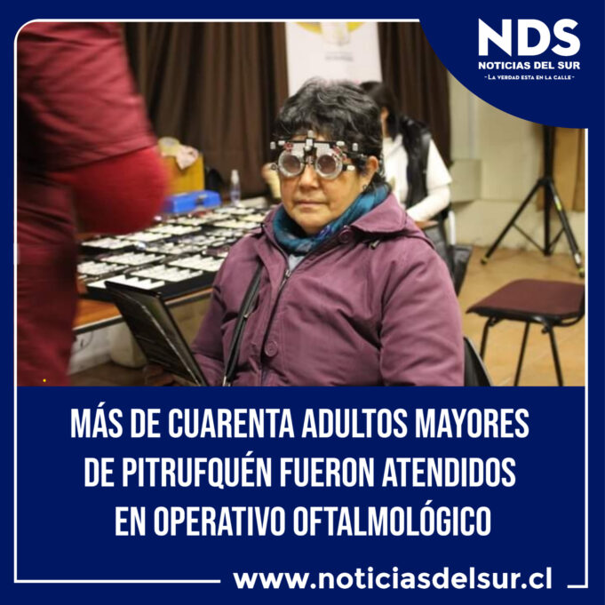 Más de 40 adultos mayores de Pitrufquén fueron atendidos en operativo oftalmológico