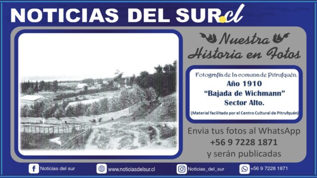 Pitrufquén, Año 1910, Sector Bajada de Wichmann