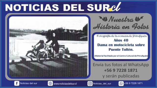 Años 40, Dama en Motocicleta sobre Puente Toltén en Pitrufquén