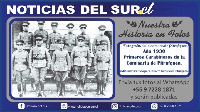 Años 1930, Primeros Carabineros de las Comisaría de Pitrufquén