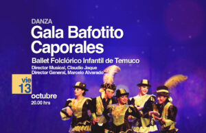 BAFOTITO Presenta Su Gala Artística “Caporales” En El Municipal De Temuco