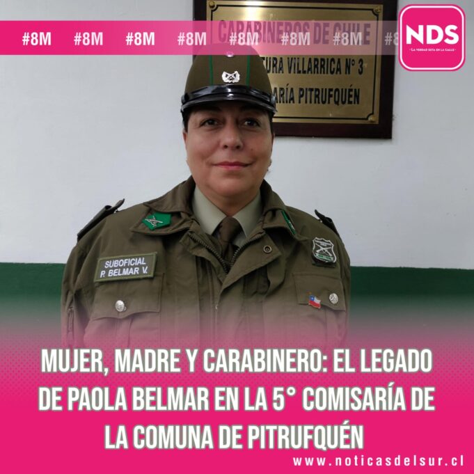 Mujer, madre y carabinero: el legado de Paola Belmar en la comuna de Pitrufquén