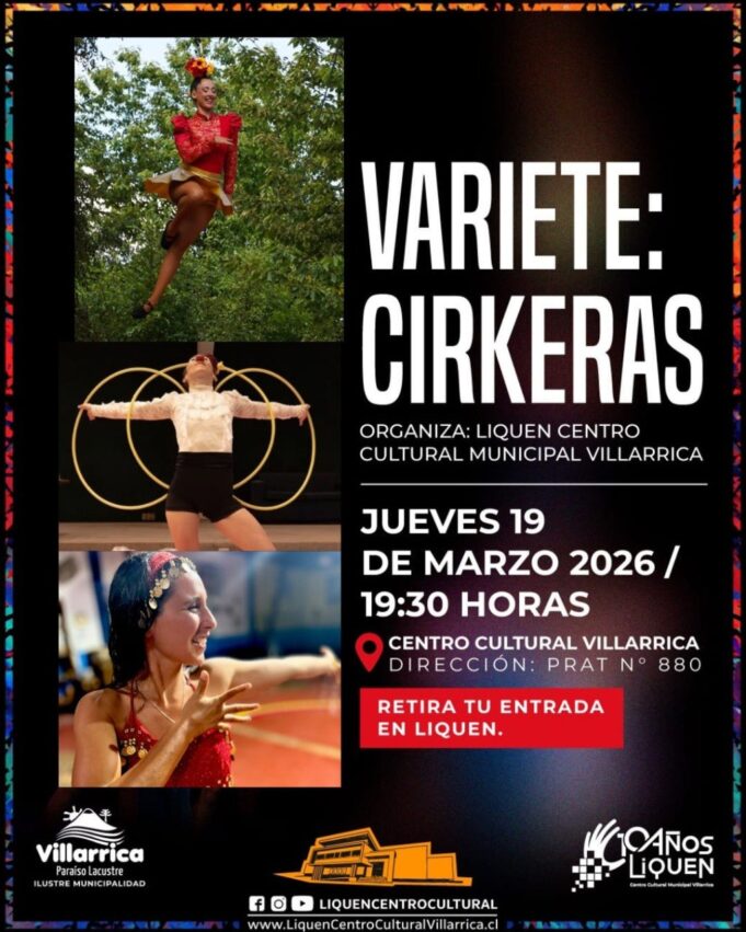 Centro cultural municipal de Villarrica exhibirá “Varieté Cirkeras” en el mes de la mujer