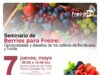 Productores de berries de Freire serán parte de seminario estratégico orientado al desarrollo del rubro hacia 2027