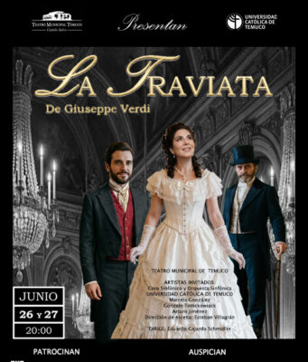 Alianza entre la UCT y el Teatro Municipal «Camilo Salvo» dará vida a producción de La Traviata en Temuco